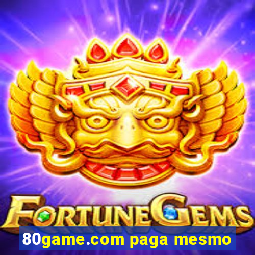 80game.com paga mesmo